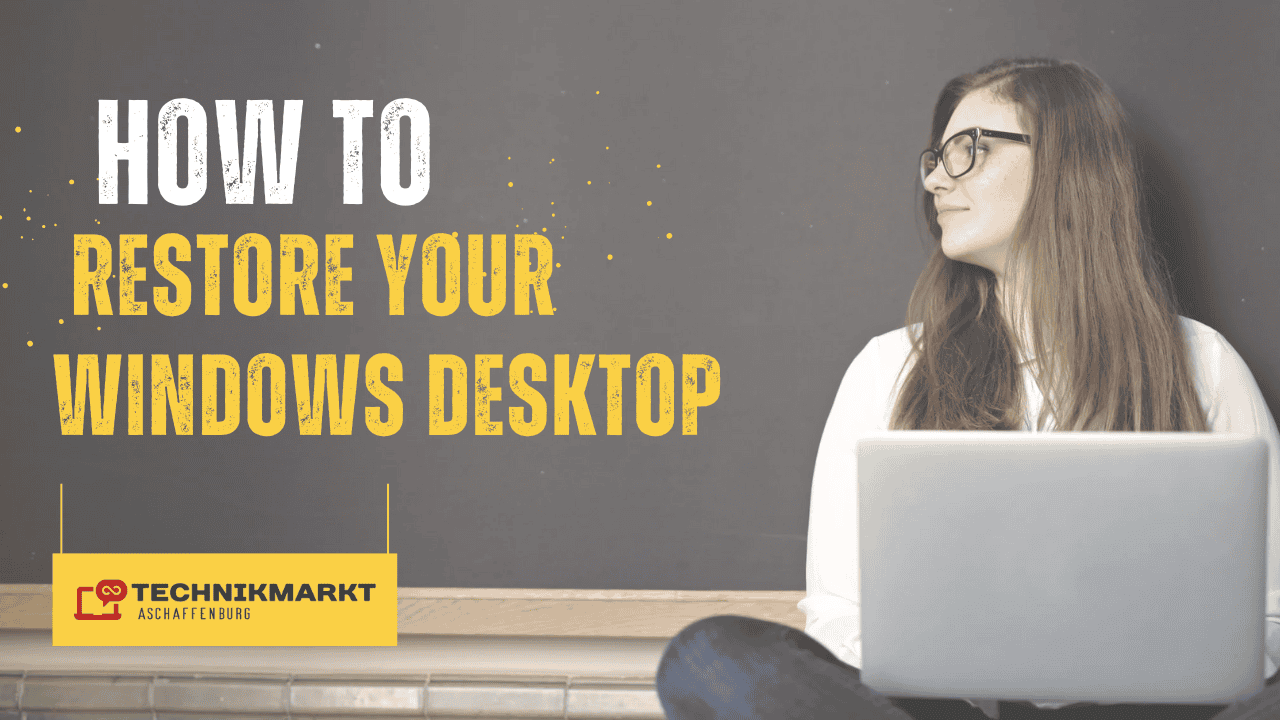 how to restore windows desktop